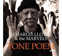 TONE POEM (BLUE NOTE TONE POET SERIES) by Charles Lloyd And The Marvels NEUF