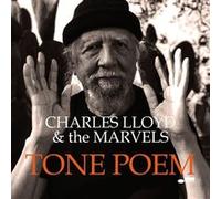 Charles Lloyd & The Marvels – Tone Poem – CD