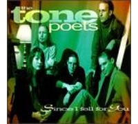 Tone Poets - Since I Fell for You