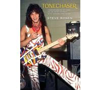 Tonechaser: Understanding Edward: My 26-Year Journey with Edward Van Halen