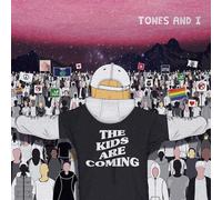 Tones And I - The Kids Are Coming [CD]