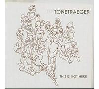 Tonetraeger - This is Not Here [Import]