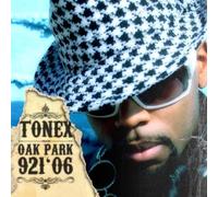 Tonex - Oak Park: 921'06 (Japanese Import)