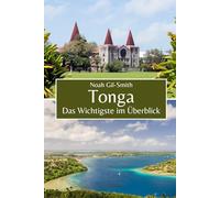 Tonga: Das Wichtigste im Überblick
