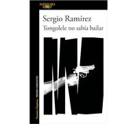 Tongolele no sabía bailar/ Tongolele Did Not Know How to Dance