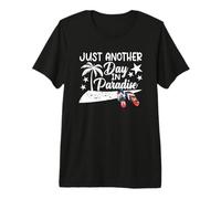 Tongs Just Another Day in Paradise - Motif Plage T-Shirt Haut de Gamme