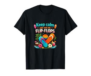 Tongs Keep Calm Give Me Tropicales Vacation Party T-Shirt