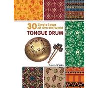 Tongue Drum 30 Simple Songs - All Over The World