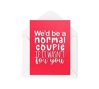 Tongue in Peach Carte de Saint-Valentin amusante - We'd be a Normal Couple if it Wasn't For You - Cartes pour petite amie, petit ami - Carte d'anniversaire - Pour mari et femme CBH1448