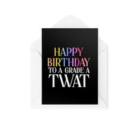 Tongue in Peach Cartes d'anniversaire amusantes - Happy Birthday to a Grade A Tw*t - Cartes offensives - Cartes Sweary - Cartes humoristiques sombres - CBH1856