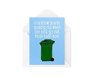 Tongue in Peach Cartes de vœux fantaisie amusantes | You Know You're Getting Old When The Bins Go Out More Than You | Anniversaire Old Parent Funny Joke | CBH1221