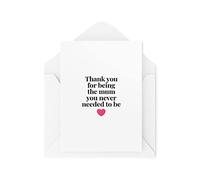 Tongue in Peach CBH1631 Cartes de remerciement pour belle-mère avec inscription « Thank You For Being the Mum You Never Needed To Be »