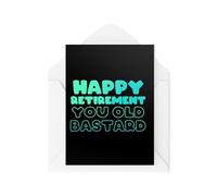 Tongue in Peach CBH1896 Cartes de retraite amusantes - Happy Retirement You Old B*stard - Cartes de départ de travail - Cartes de retraite - Cartes de vieillesse - CBH1896