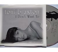 Braxton, Toni - I Don't Want to [Import]