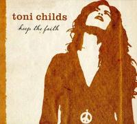 Toni Childs - Keep The Faith [Import]