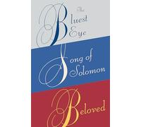 Toni Morrison Box Set: The Bluest Eye, Song of Solomon, Beloved