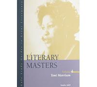 Toni Morrison (Gale Study Guides to Great Literature: Literary Masters)