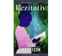 Toni Morrison Z Rezitativ: Die einzige Erzählung der Nobelpreisträgerin (Poche)