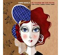 Toni Xu l Viatge De Les Mans