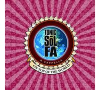 Tonic Sol-Fa - On Top of the World