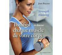 Tonifiez, en douceur, chaque muscle de votre corps