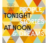 Tonight At Noon - People & Stories & Dreams [Vinyl]