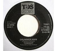 TONIGHT - DRUMMER MAN - [7"]