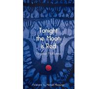 Tonight the Moon is Red