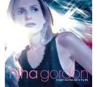 Tonight & The Rest of My Life by Nina Gordon