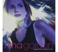 Tonight & The Rest of My Life by NINA GORDON (2013-05-03)