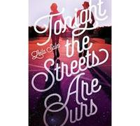 Tonight the Streets Are Ours Sales, Leila (Auteur)