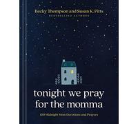 Tonight We Pray For The Momma