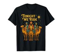 Tonight We Ride Three Wise Men Crèche de Noël T-Shirt