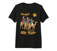 Tonight We Ride Three Wise Men Crèche de Noël Vacances de Noël T-Shirt Haut de Gamme