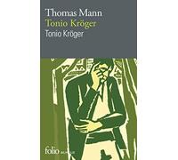 Thomas Mann – Tonio Kröger – Traduction Nicole Taubes – Édition bilingue