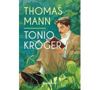 Tonio Kröger. Ediz. integrale