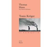 Tonio Kröger Thomas Mann (Auteur)