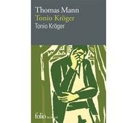 Thomas Mann – Tonio Kröger – Traduction Nicole Taubes – Édition bilingue