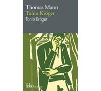 Thomas Mann – Tonio Kröger – Traduction Nicole Taubes – Édition bilingue