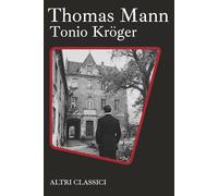Tonio Kröger: Traduzione Italiana