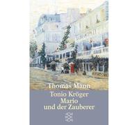 Thomas Mann – Tonio Kroger / Mario und der Zauberer – Poche – Fischer Verlag