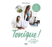 Tonique ! 28 jours pour se prendre en main