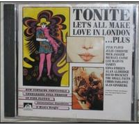 Tonite Let's All Make Love In London ...Plus