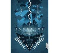 Tonnerre après les ruines