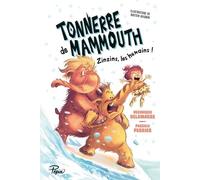 Tonnerre De Mammouth - Tome 2 - Zinzins Les Humains !