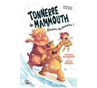 Tonnerre De Mammouth - Tome 2 - Zinzins Les Humains !
