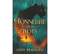 Tonnerre-des-Bois: Roman de fantasy initiatique