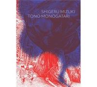 Tono Monogatari by Zack Davisson Shigeru Mizuki (Auteur)
