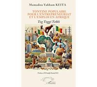 Tontine populaire pour l'entrepreneuriat et l'emploi en Afrique: Teg Teggi Tekki