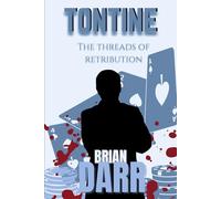 Tontine: The Threads of Retribution